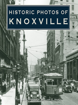cover image of Historic Photos of Knoxville
